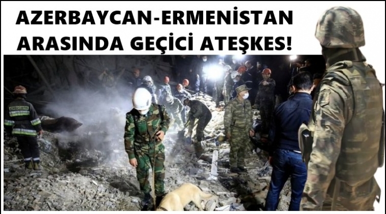 Azerbaycan ile Ermenistan arasında ateşkes