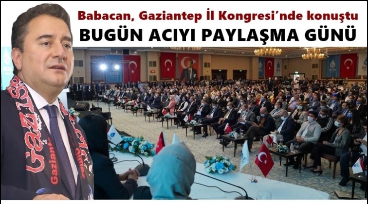 Babacan: Bugün acıyı paylaşma günü