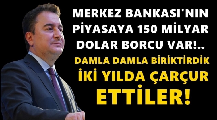 Babacan: Döviz rezervi eksi 60 milyar dolar...