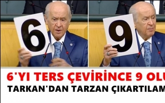 Bahçeli: 6'yı ters çevir 9 olur...