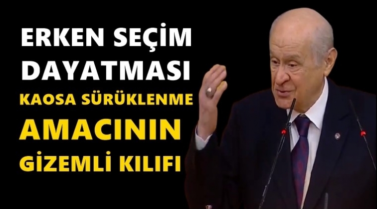 Bahçeli'den erken seçim açıklaması