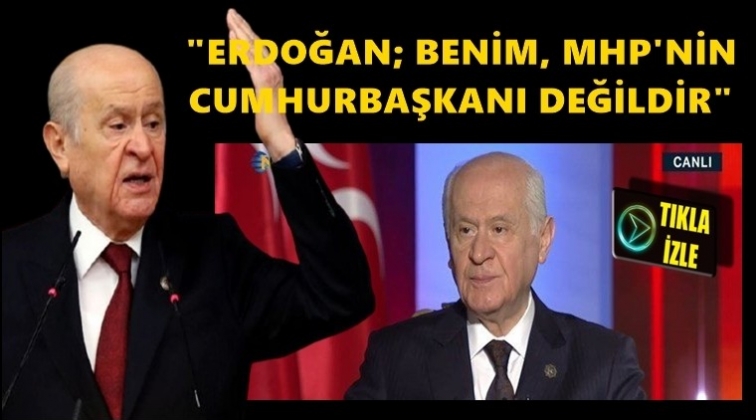 Bahçeli’nin Cumhurbaşkanı sözü gündemde...