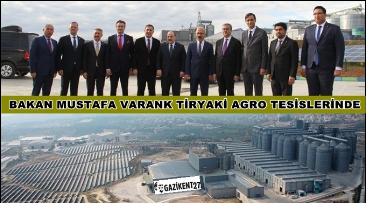 Bakan Varank'dan Tiryaki Agro'ya ziyaret