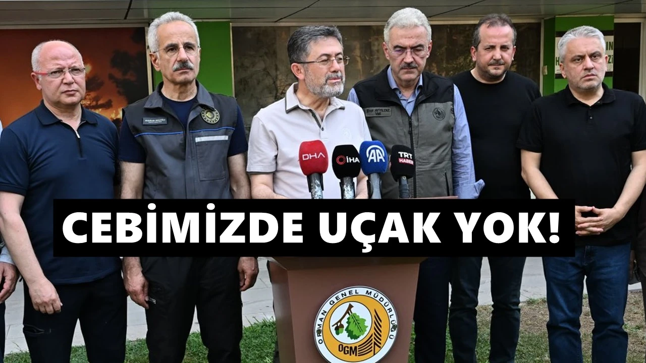Bakan Yumaklı'dan eleştirilere yanıt: Cebimizde uçak, arazöz yok! 