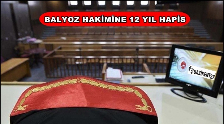 Balyoz kumpası hakimine 12 yıl hapis
