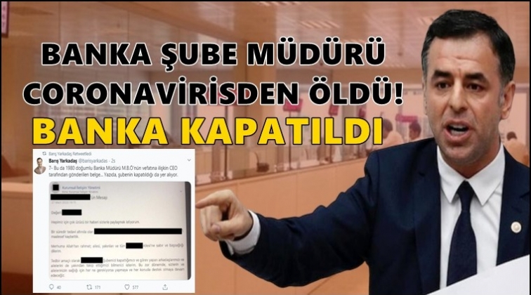 Banka müdürü corona virüsünden öldü!