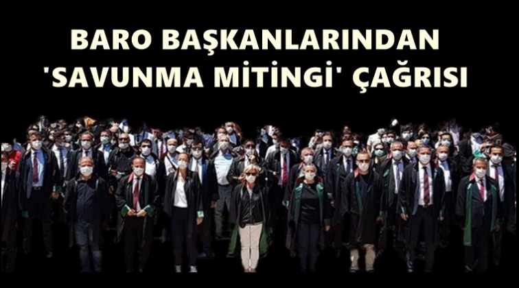 Barolar ‘Savunma Mitingi' düzenliyor