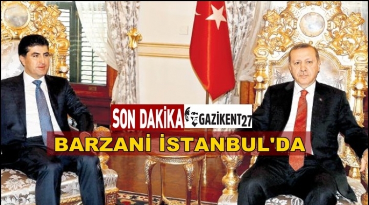 Barzani Erdoğan’la görüştü