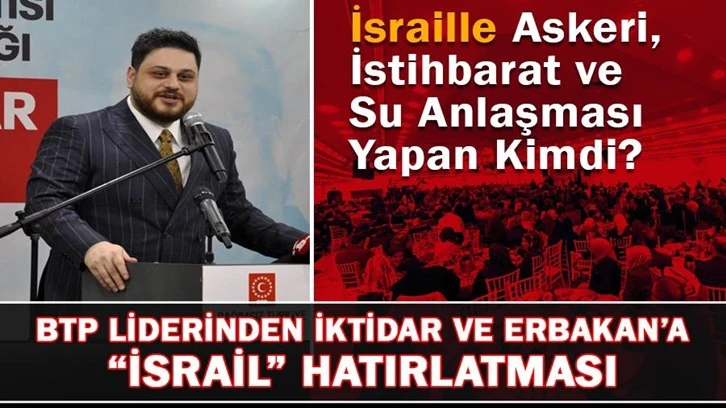 Baş: İsraille geçmişte anlaşmalar yapan kimdi?