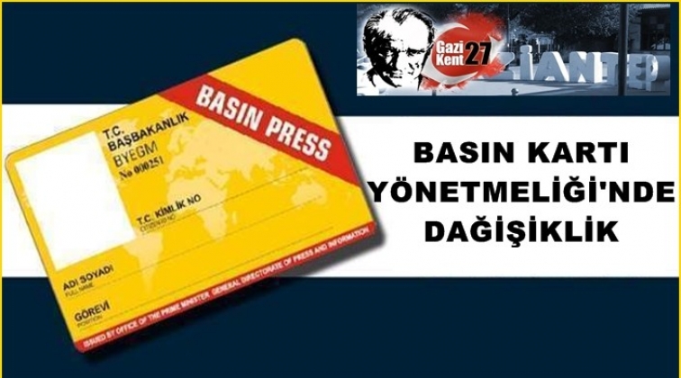 Basın Kartı Y&ouml;netmeliği'nde değişiklik