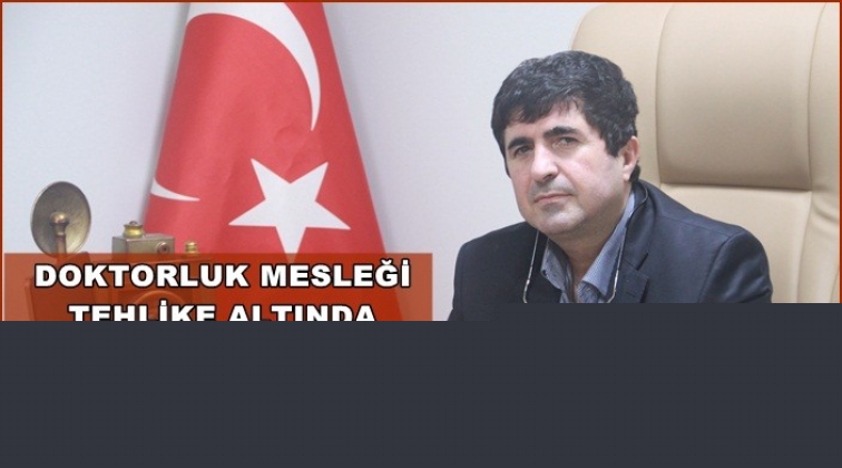Bayram: Doktorluk mesleği tehlikede