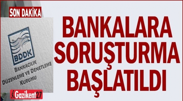 Bazı bankalar hakkında döviz soruşturması