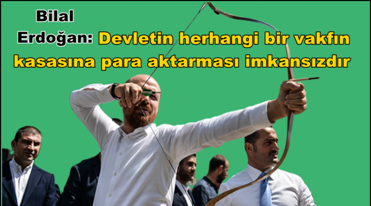 "Ben T&uuml;rkiye'nin liderinin oğluyum diye..."