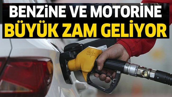 Benzin ve motorine büyük zam geliyor...