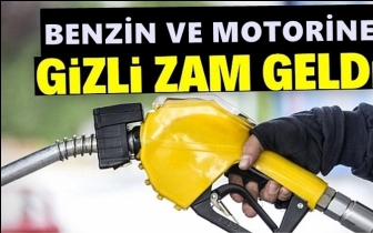 Benzin ve motorine gece yarısı gizli zam!