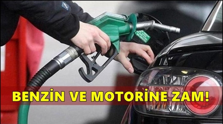 Benzin ve motorine zam