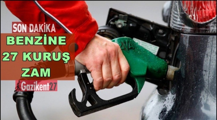 Benzine 27 kuruş zam