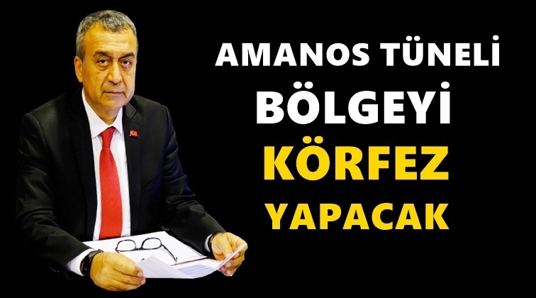 “Bölge İhracatının Alfabesi Amanos Tüneli”