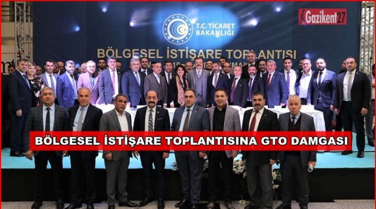 ‘Bölgesel İstişare Toplantısı’na GTO damgası