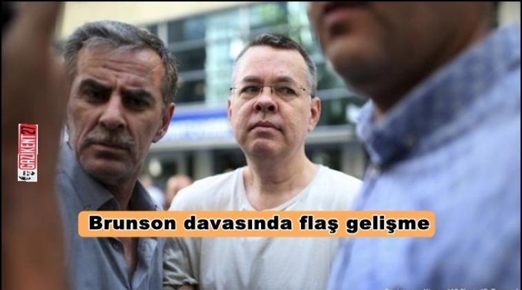 Brunson olayında flaş gelişme