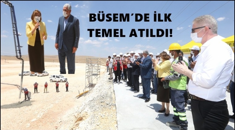 Büsem'de ilk temel atıldı