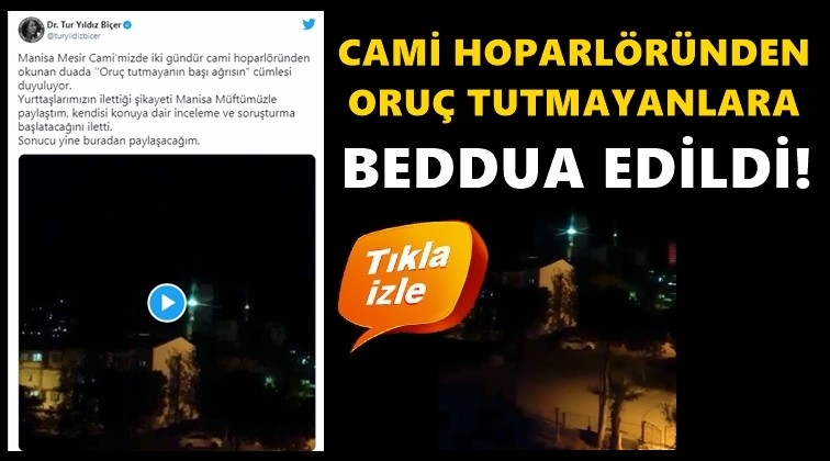 Cami hoparlöründen oruç tutmayanlara beddua!