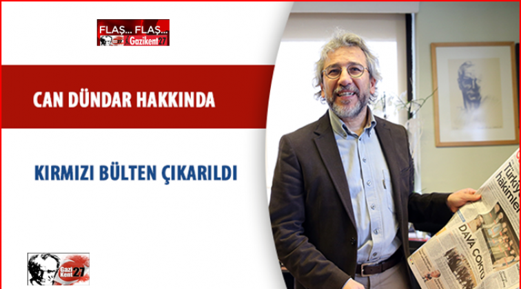 Can D&uuml;ndar i&ccedil;in kırmızı b&uuml;lten