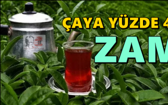 Çaykur'dan çaya yüzde 43.7 zam!