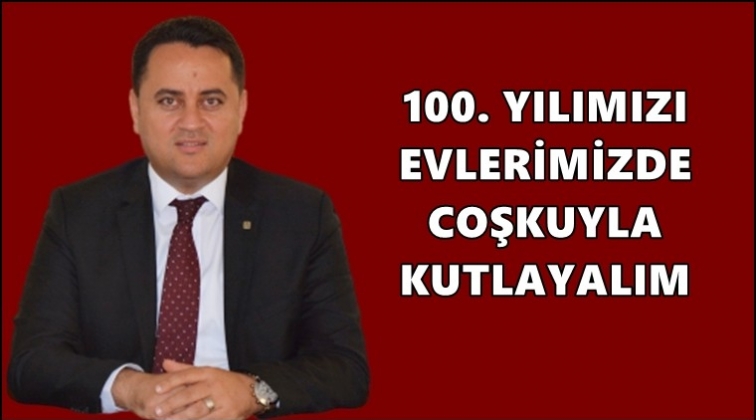 Çeliktürk'ten 23 Nisan kutlama mesajı