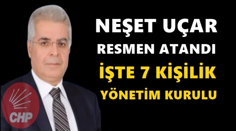 CHP Gaziantep'e Neşet Uçar atandı...