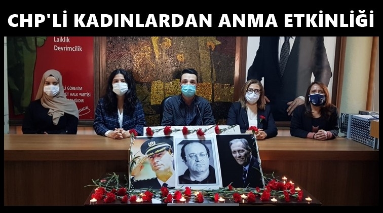 CHP Kadın Kolları'ndan anma etkinliği