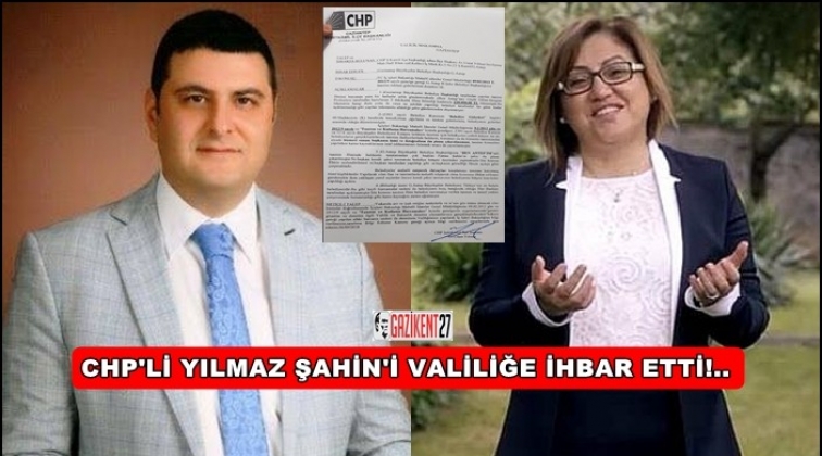 CHP, Şahin'i ihbar etti...