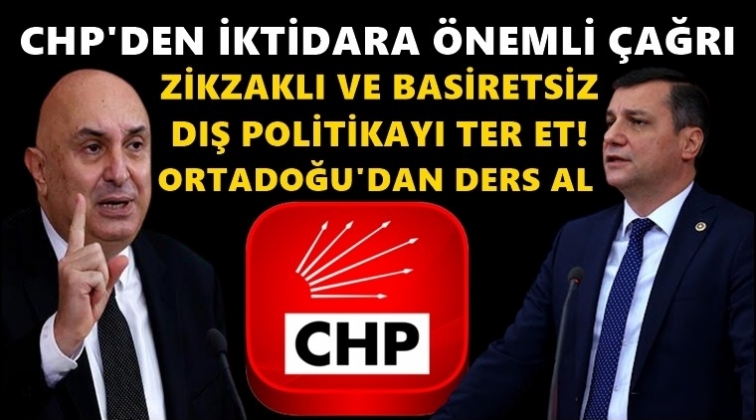 CHP: 'Yurtta Sulh, Cihanda Sulh'dan uzaklaşmayın!
