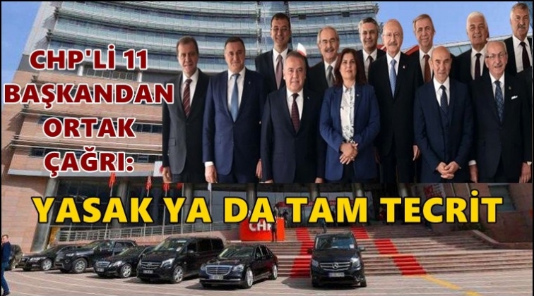 CHP’li 11 başkandan ortak açıklama