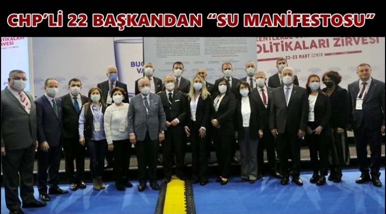 CHP’li Başkanlardan 'Su manifestosu'