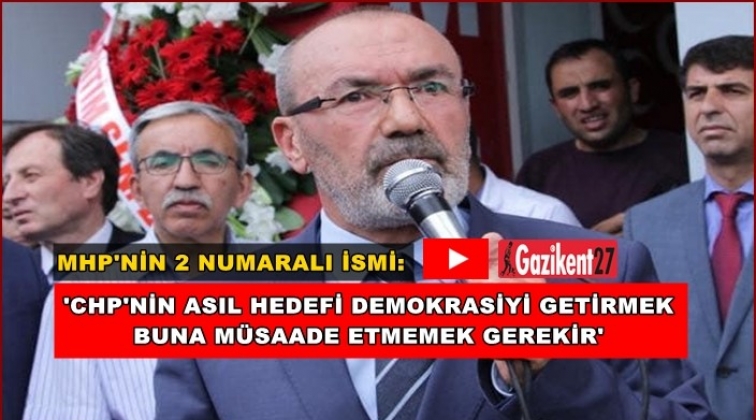'CHP'nin asıl hedefi demokrasi getirmek'