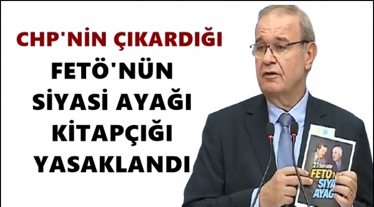 CHP’nin kitapçığına toplatma kararı!