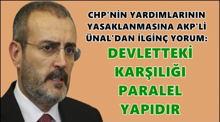 CHP'nin yardımlarına 'Paralel Yapı' dedi