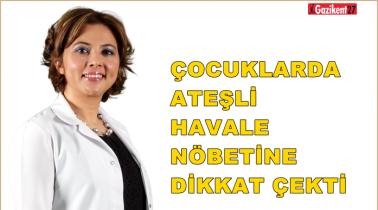 Çocuklarda görülen ‘Ateşli Havale Nöbeti’