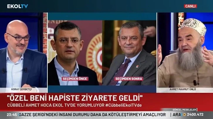 Cübbeli Ahmet: Özgür Özel hapishanede ziyaretime geldi