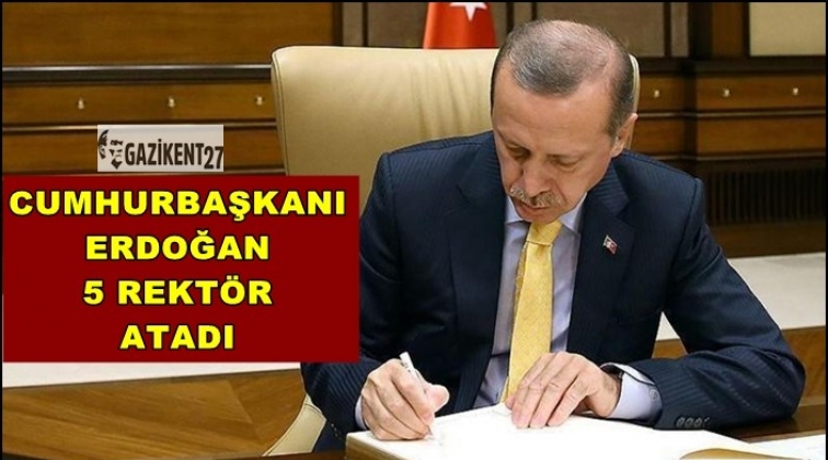 Cumhurbaşkanı Erdoğan, 5 &uuml;niversiteye rekt&ouml;r atadı