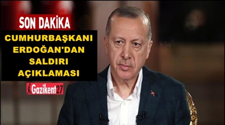Cumhurbaşkanı'ndan 24 saat sonra ilk a&ccedil;ıklama