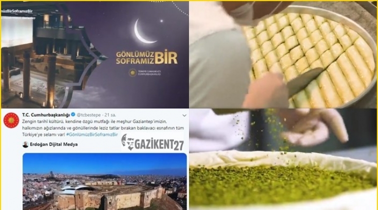 Cumhurbaşkanlığı Gaziantep ve baklavayı tanıttı