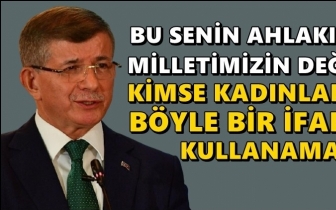 Davutoğlu'ndan Erdoğan'a 'Sürtük' tepkisi...