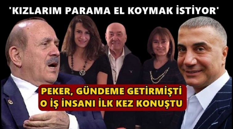 Deniz Durmay: Kızlarım parama el koymak istiyor!