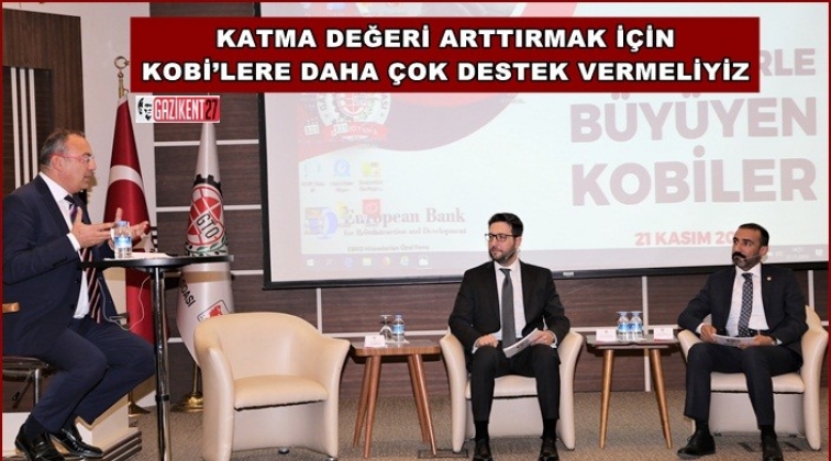 “Desteklerle Büyüyen KOBİ’ler” toplantısına yoğun ilgi