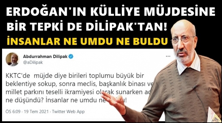 Dilipak'tan Erdoğan'ın 'müjde'sine tepki!