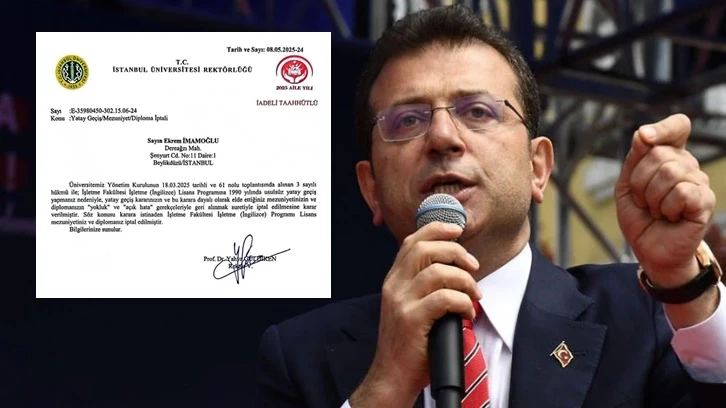 Diploma iptali kararı 55 gün sonra İmamoğlu’na iletilebildi!