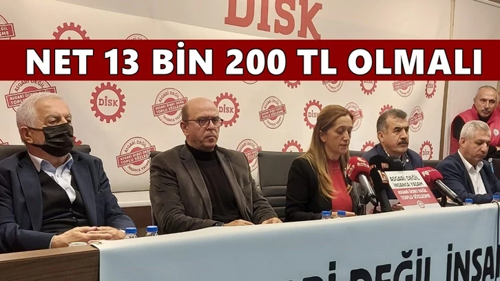 DİSK: Asgari ücret en az net 13 bin 200 TL olmalı 