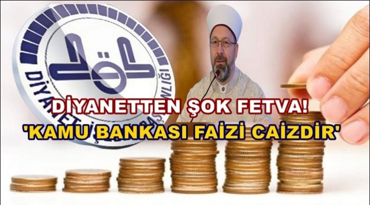 Diyanet faizli işleme onay verdi